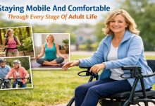 Staying Mobile And Comfortable Through Every Stage Of Adult Life